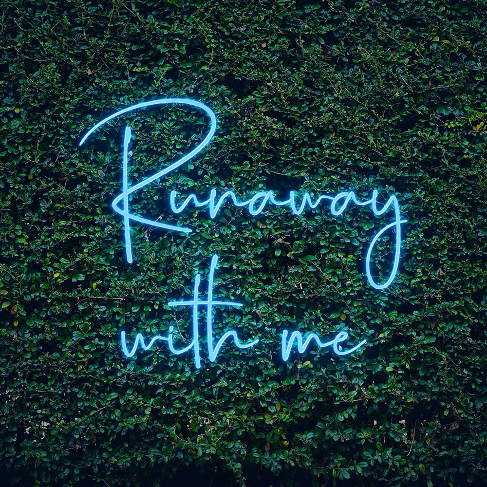 a sky blue led neon sign of text Runaway with me