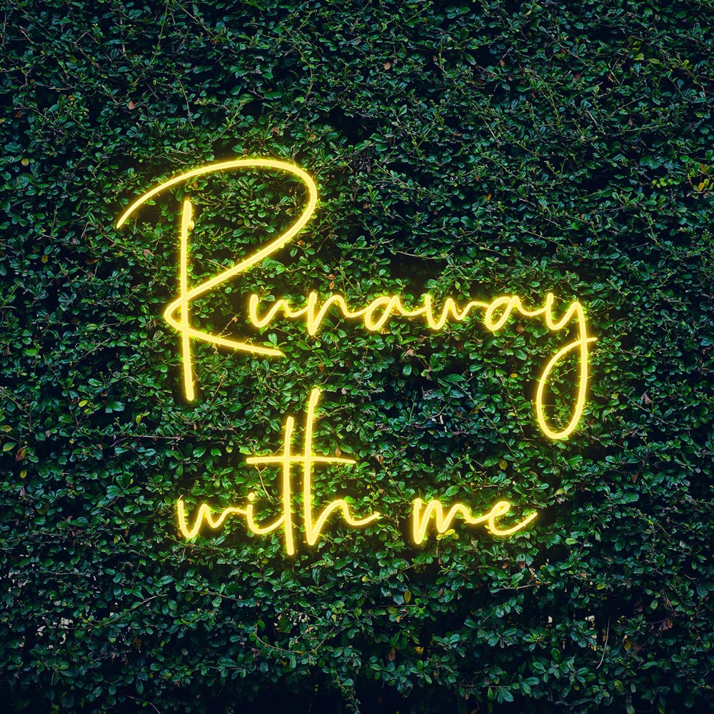 a yellow led neon sign of text Runaway with me